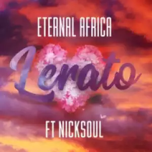 Eternal Africa - Lerato ft. Nick Soul